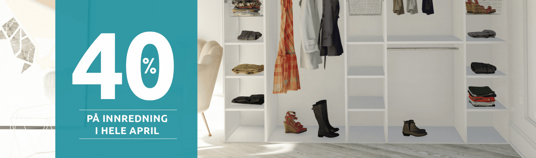 40% rabatt på innredning | Garderobemekka